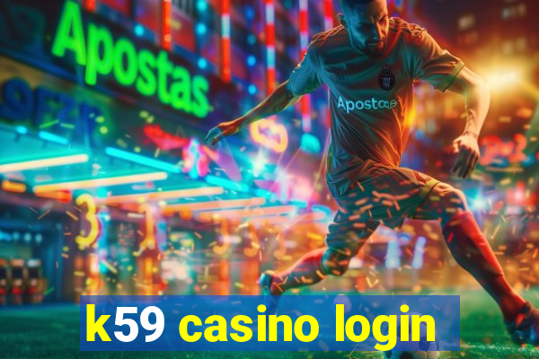 k59 casino login